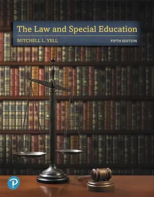 Legea și educația specială cu Enhanced Pearson Etext -- Access Card Package - The Law and Special Education with Enhanced Pearson Etext -- Access Card Package
