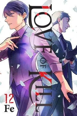 Love of Kill, Vol. 12: Volumul 12 - Love of Kill, Vol. 12: Volume 12