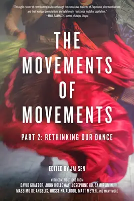 Mișcări de mișcări: Partea 2: Regândirea dansului nostru - Movements of Movements: Part 2: Rethinking Our Dance