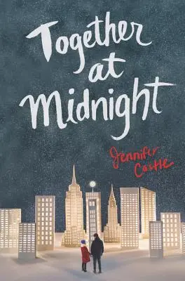 Împreună la miezul nopții - Together at Midnight