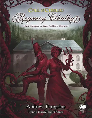 Regency Cthulhu: Desene întunecate în Anglia lui Jane Austen - Regency Cthulhu: Dark Designs in Jane Austen's England