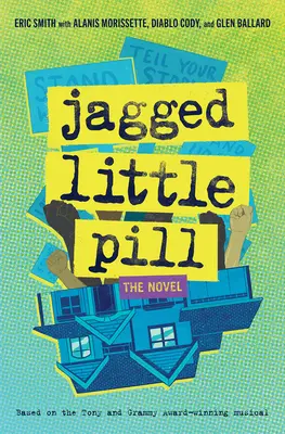 Jagged Little Pill: Romanul - Jagged Little Pill: The Novel