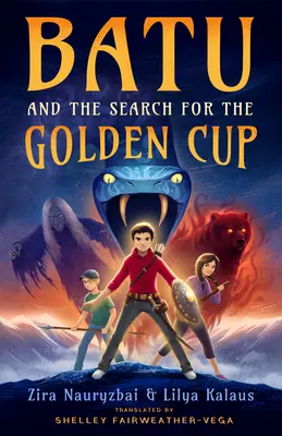 Batu și căutarea cupei de aur (Batu and the Search for the Golden Cup) - Batu and the Search for the Golden Cup