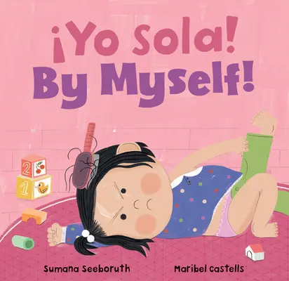 Yo Sola! / By Myself!