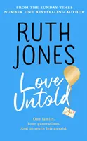 Love Untold - bestsellerul vesel Sunday Times și alegerea clubului de lectură Richard and Judy 2023 - Love Untold - The joyful Sunday Times bestseller and Richard and Judy book club pick 2023