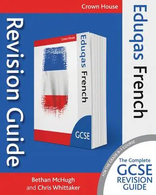 Eduqas GCSE Revision Guide Franceză - Eduqas GCSE Revision Guide French