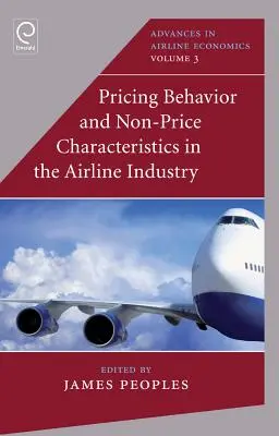 Comportamentul de stabilire a prețurilor și caracteristicile non-preț în industria companiilor aeriene - Pricing Behavior and Non-Price Characteristics in the Airline Industry
