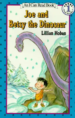 Joe și Betsy dinozaurul - Joe and Betsy the Dinosaur