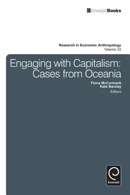 Engaging with Capitalism: Cazuri din Oceania - Engaging with Capitalism: Cases from Oceania