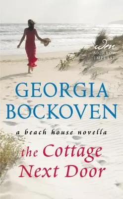 Cottage Next Door - O nuvelă Beach House - Cottage Next Door - A Beach House Novella
