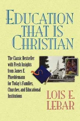 Educația care este creștină - Education that is Christian