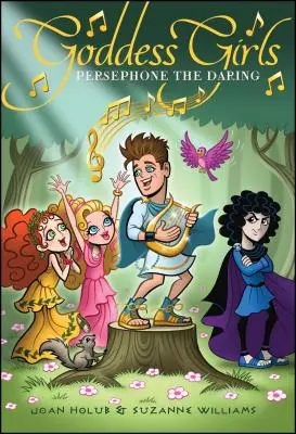 Persefona cea îndrăzneață: Volumul 11 - Persephone the Daring: Volume 11