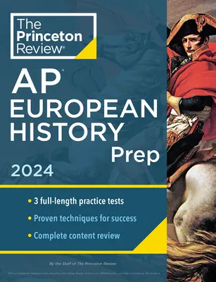 Princeton Review AP European History Prep, 22nd Edition: 3 teste practice + revizuire completă a conținutului + strategii și tehnici - Princeton Review AP European History Prep, 22nd Edition: 3 Practice Tests + Complete Content Review + Strategies & Techniques