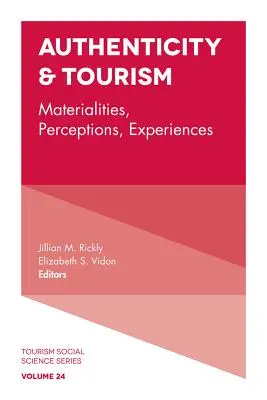 Autenticitate și turism: Materialități, percepții, experiențe - Authenticity & Tourism: Materialities, Perceptions, Experiences