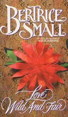 Dragoste sălbatică și corectă - Love Wild and Fair