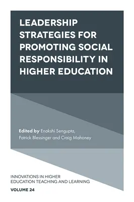 Strategii de leadership pentru promovarea responsabilității sociale în învățământul superior - Leadership Strategies for Promoting Social Responsibility in Higher Education