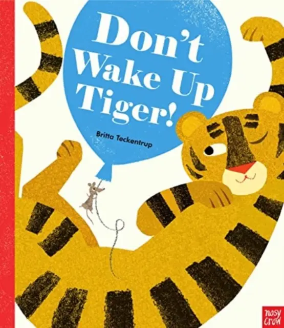 Nu trezi tigrul! - Don't Wake Up Tiger!