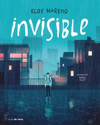 Invisible (Edicin Ilustrada) / Invisibil (Ediție ilustrată) - Invisible (Edicin Ilustrada) / Invisible (Illustrated Edition)