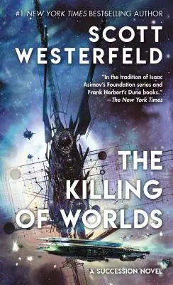 The Killing of Worlds: Cartea a doua a succesiunii - The Killing of Worlds: Book Two of Succession