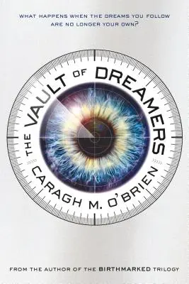 Seiful visătorilor: The Vault of Dreamers - The Vault of Dreamers