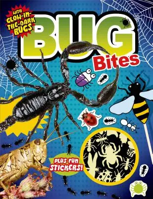 Activități grozave: Mușcături de insecte - cu insecte care strălucesc în întuneric plus abțibilduri amuzante - Awesome Activities: Bug Bites - with Glow-in-the-Dark Bugs Plus Fun Stickers