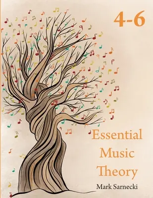 Teoria esențială a muzicii Nivelurile 4-6 - Essential Music Theory Levels 4-6