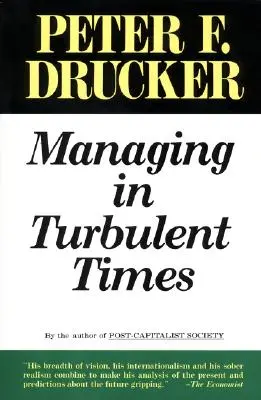 Gestionarea perioadelor turbulente - Managing Turbulent Times
