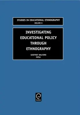 Investigarea politicii educaționale prin etnografie - Investigating Educational Policy Through Ethnography