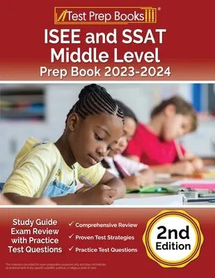 ISEE și SSAT Middle Level Prep Book 2023-2024: Ghid de studiu și revizuire a examenului cu întrebări practice pentru test [ediția a 2-a] - ISEE and SSAT Middle Level Prep Book 2023-2024: Study Guide Exam Review with Practice Test Questions [2nd Edition]