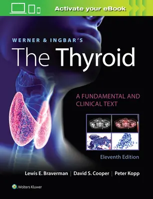 Tiroida: Werner & Ingbar's the Thyroid - Werner & Ingbar's the Thyroid