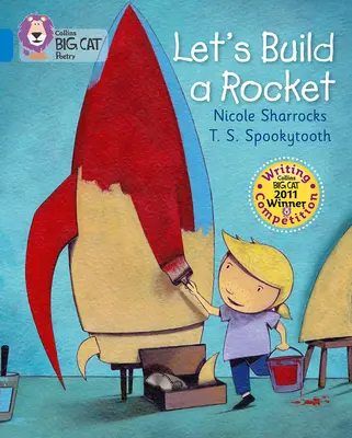 Să construim o rachetă - Let's Build a Rocket