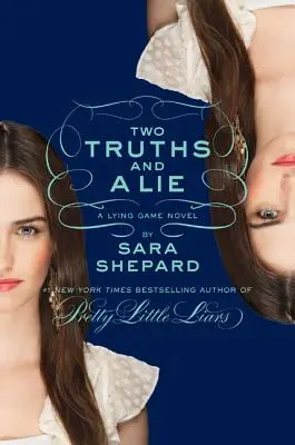 Două adevăruri și o minciună - Two Truths and a Lie