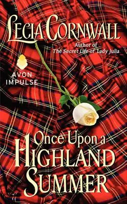 A fost odată ca niciodată o vară în Highland - Once Upon a Highland Summer