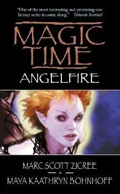 Timpul magic: Angelfire - Magic Time: Angelfire