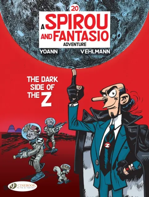 Spirou & Fantasio Vol 20: Partea întunecată a lui Z - Spirou & Fantasio Vol 20: The Dark Side Of The Z
