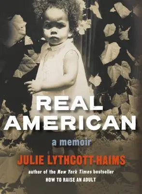 American adevărat: O carte de memorii - Real American: A Memoir