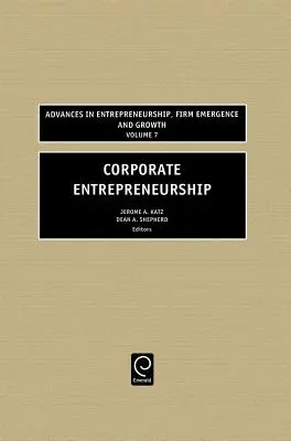 Antreprenoriatul corporatist - Corporate Entrepreneurship