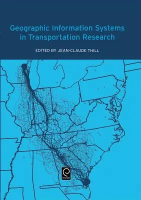 Sistemele informatice geografice în cercetarea transporturilor - Geographic Information Systems in Transportation Research