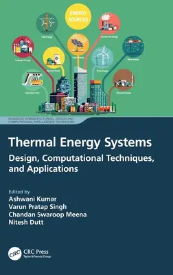 Sisteme de energie termică: Proiectare, tehnici computaționale și aplicații - Thermal Energy Systems: Design, Computational Techniques, and Applications