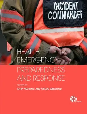 Pregătirea și răspunsul în caz de urgență în domeniul sănătății - Health Emergency Preparedness and Response