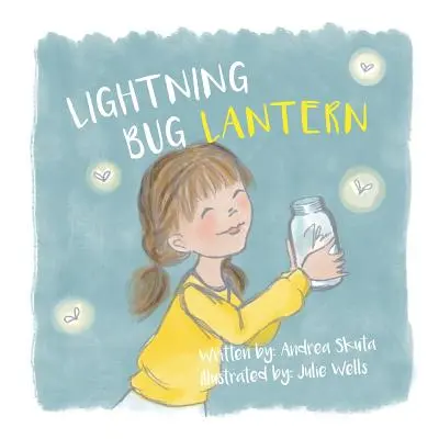 Lanternă Lightning Bug - Lightning Bug Lantern