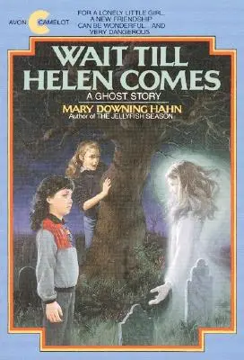 Wait Till Helen Comes: O poveste cu fantome - Wait Till Helen Comes: A Ghost Story