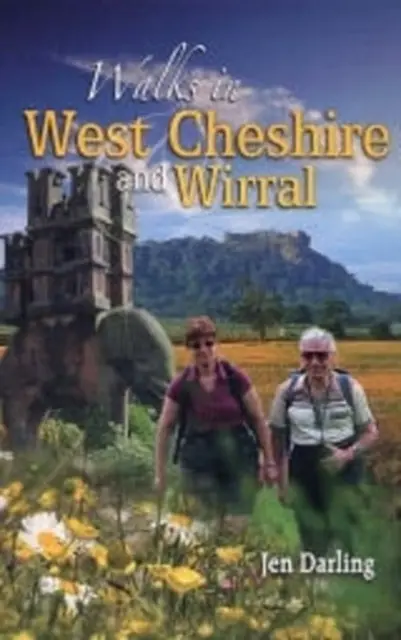 Plimbări în West Cheshire și Wirral - Walks in West Cheshire and Wirral