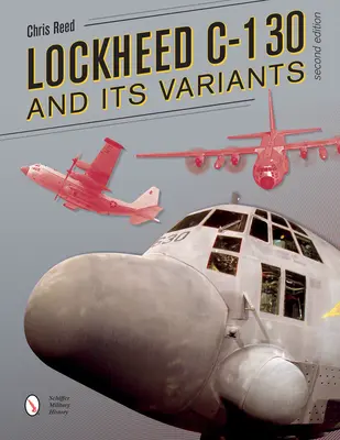 Lockheed C-130 și variantele sale - Lockheed C-130 and Its Variants