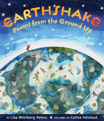Earthshake: Poezii de la sol în sus - Earthshake: Poems from the Ground Up