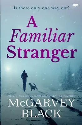 Un străin familiar - A Familiar Stranger
