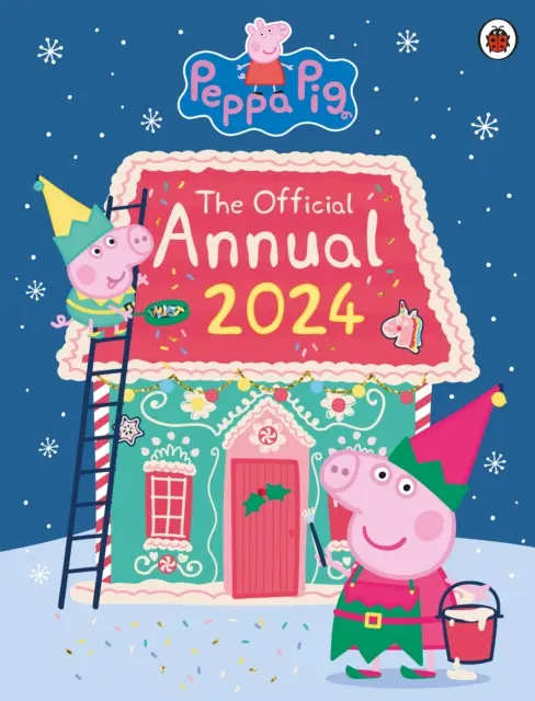 Peppa Pig: Anuala oficială 2024 - Peppa Pig: The Official Annual 2024