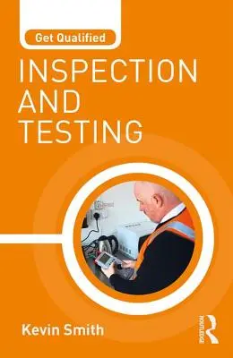 Obțineți calificarea: Inspecție și testare - Get Qualified: Inspection and Testing
