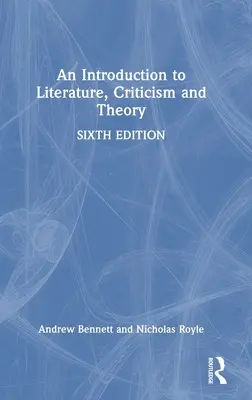 O introducere în literatură, critică și teorie - An Introduction to Literature, Criticism and Theory
