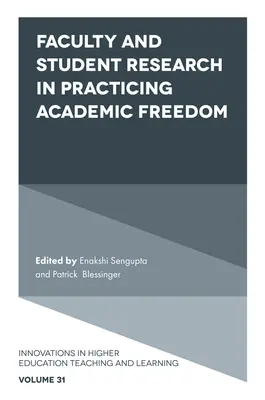 Cercetarea facultății și a studenților în practicarea libertății academice - Faculty and Student Research in Practicing Academic Freedom